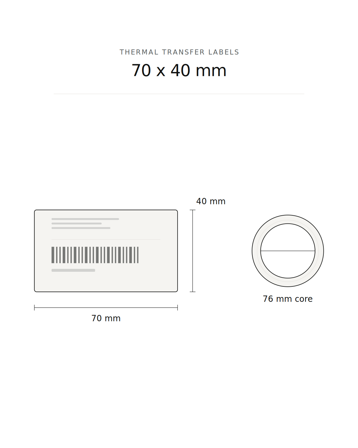 Thermal transfer label, 70 x 40 mm polyethylene, 2500 labels per roll, 76 mm core